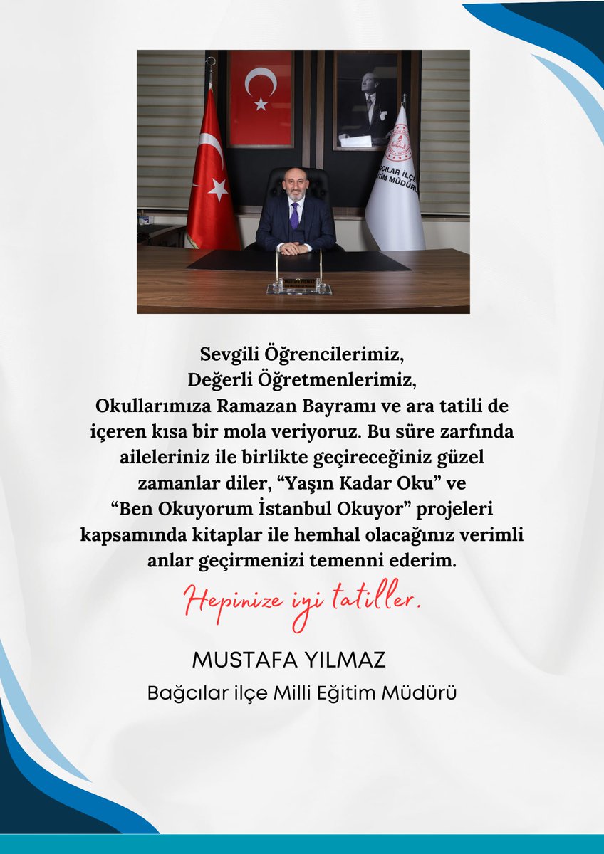 İlçe Milli Eğitim Müdürümüz Mustafa YILMAZ'ın Ramazan Bayramı ve Ara Tatil Mesajı..