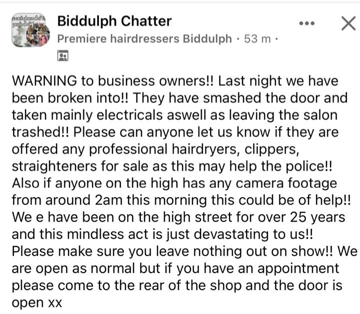 Premiere Hairdressers on #Biddulph High Street suffered a break-in during the early hours of this morning Around £750 of damage has been caused, and around £1,000 worth of equipment was stolen If anyone has any information, please contact the police