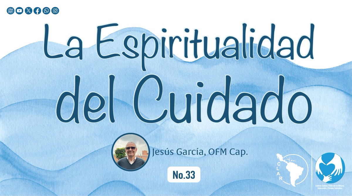 📘 Reflexión Espiritualidad del Cuidado No. 33 clar.org/espiritualidad… #CLAR65Años #EspiritualidadDelCuidado #TodosSomosCLAR