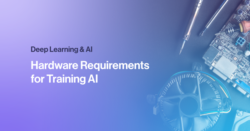 Considering starting an AI Project. Here are some #hardware requirements for artificial intelligence. bit.ly/3SN8oVe #AI #artificialintelligence