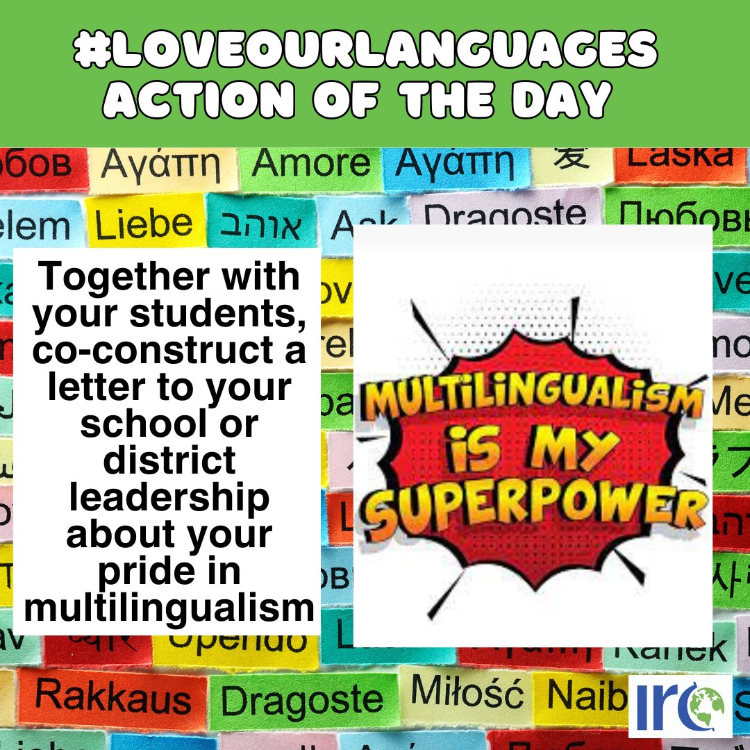 April is National Multilingual Advocacy Month, and each day, we're sharing one action you can take to #LoveOurLanguages in your school! Today's action: Together with your students, co-construct a letter to your school or district leadership about your pride in multilingualism!