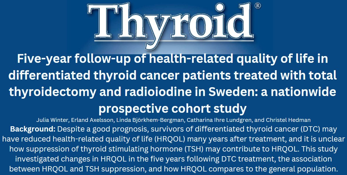 How does your quality of life change after your thyroid cancer treatment? This group from @karolinskainst answers this question in a new article @ThyroidJournal. ow.ly/ruBU50R2kzX #thyroidcancer