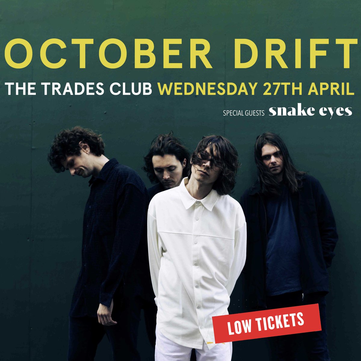 Announcing special guests @wehavesnakeeyes for our @octoberdrift show. Last tickets HERE >> thetradesclub.com/events/odrift