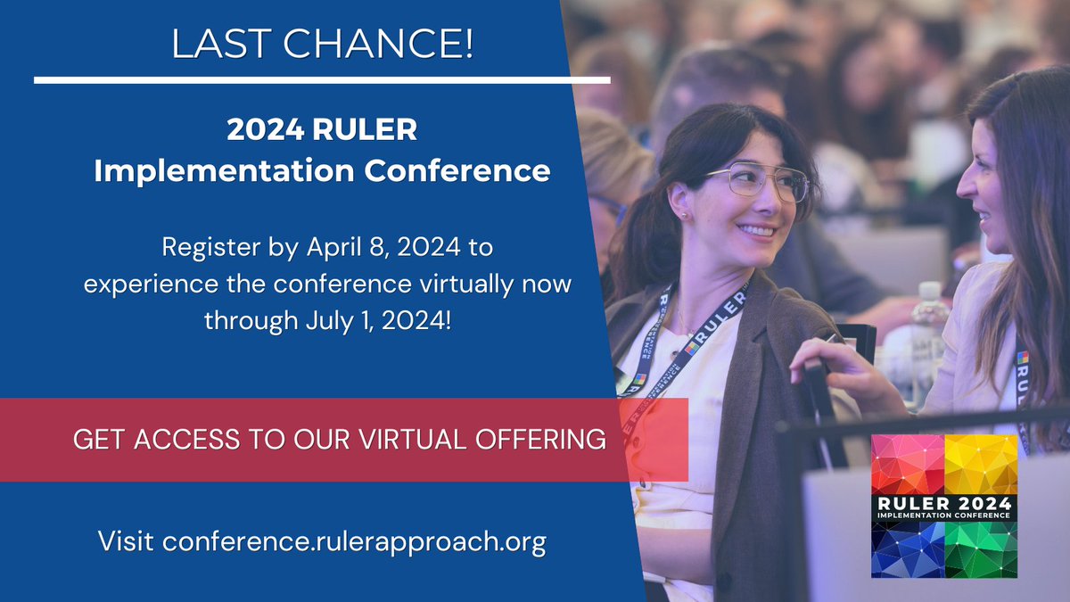 Didn't get the chance to join us in person at the 2024 RULER Implementation Conference? Register to experience the Conference virtually! Digital access to the conference is available now through July 1! Apply for the virtual conference by 4/8! conference.rulerapproach.org