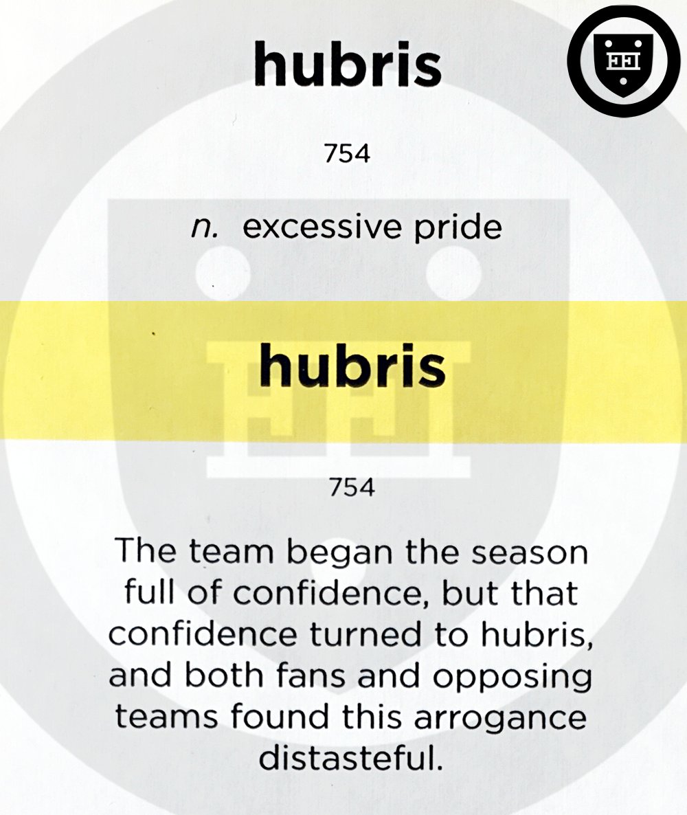 Hubris [ HYOO-bris, HOO-bris ] (n.) excessive pride #vocabulary #WordoftheDay