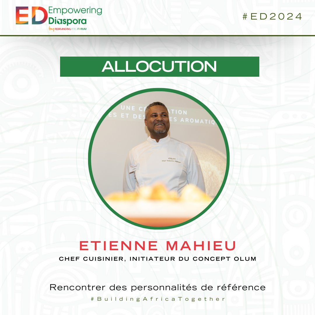 🌿🌍🍽 Chef Etienne Mahieu Sa vision gastronomique est unique, combinant son amour pour les traditions culinaires avec une approche innovante et contemporaine. Inspiré par son parcours, il a créé le concept culinaire #Olumbyem 🌍, qui incarne cet engagement. #ED2024