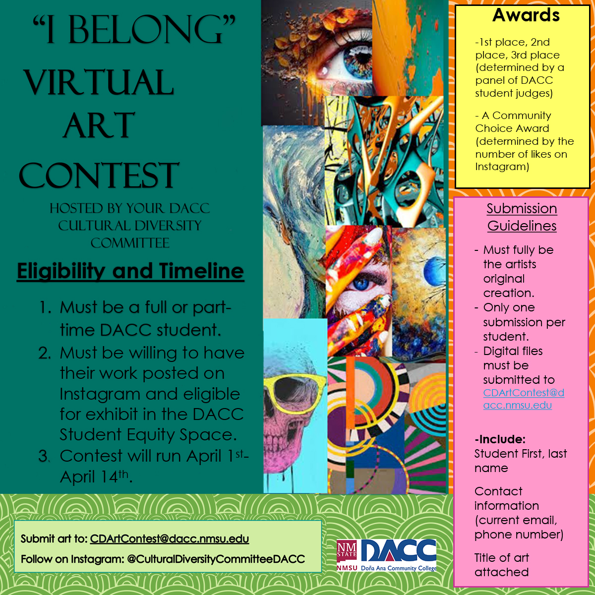 DACC 'I Belong' Virtual Art Contest. Get creative and submit your digital file to CDArtContest@dacc.nmsu.edu. Must be a full or part-time DACC student to participate. Contest runs from April 1-14. Include your full name, title of art attached and contact info. #WeAreDACC