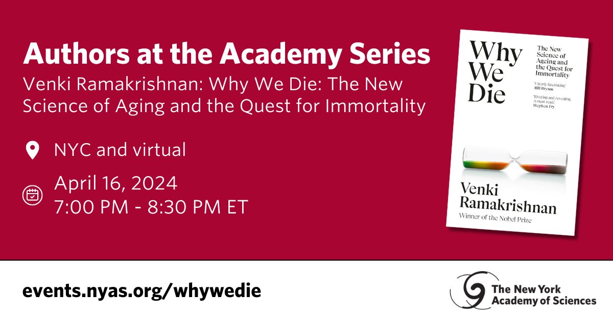 ⏰ THIS TUESDAY, 4/16, the Academy will host #NobelPrize winner Venki Ramakrishnan @MRC_LMB & Titia de Lange @RockefellerUniv to discuss aging, longevity & Ramakrishnan’s book, Why We Die: The New Science of Aging and the Quest for Immortality. Register: bit.nyas.org/3PP7t4E