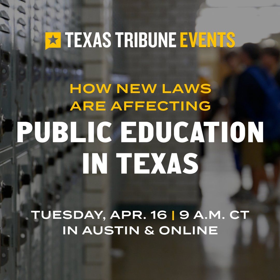How did the Legislature’s work in 2023 impact public schools? As we approach the end of the school year, join us in downtown Austin or online Tuesday, April 16 to explore what challenges remain. RSVP: trib.it/HNq #TTEvents