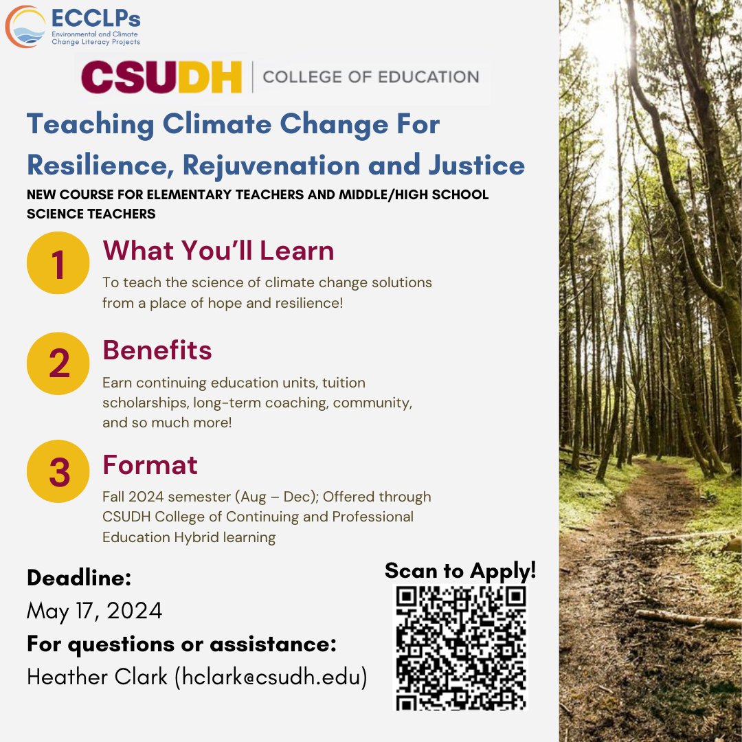 🌍 Exciting News! 🌱 Join us for our new course designed for elementary and middle/high school science educators: 'Teaching Climate Change for Resilience, Rejuvenation, and Justice' presented by the California State University Dominguez Hills College!