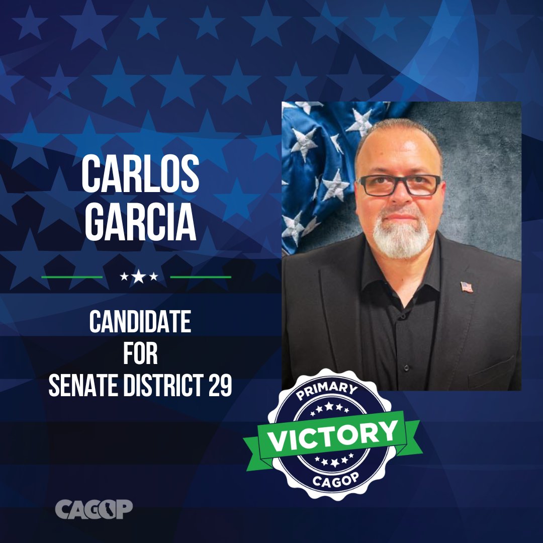 CAGOP congratulates Carlos Garcia advancing in #SD29