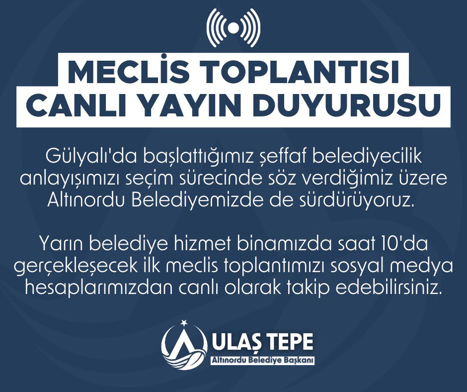 MECLİS TOPLANTISI CANLI YAYIN DUYURUSU 📢 Gülyalı'da başlattığımız şeffaf belediyecilik anlayışımızı seçim sürecinde söz verdiğimiz üzere Altınordu Belediyemizde de sürdürüyoruz. Yarın belediye hizmet binamızda saat 10'da gerçekleşecek ilk meclis toplantımızı sosyal medya…