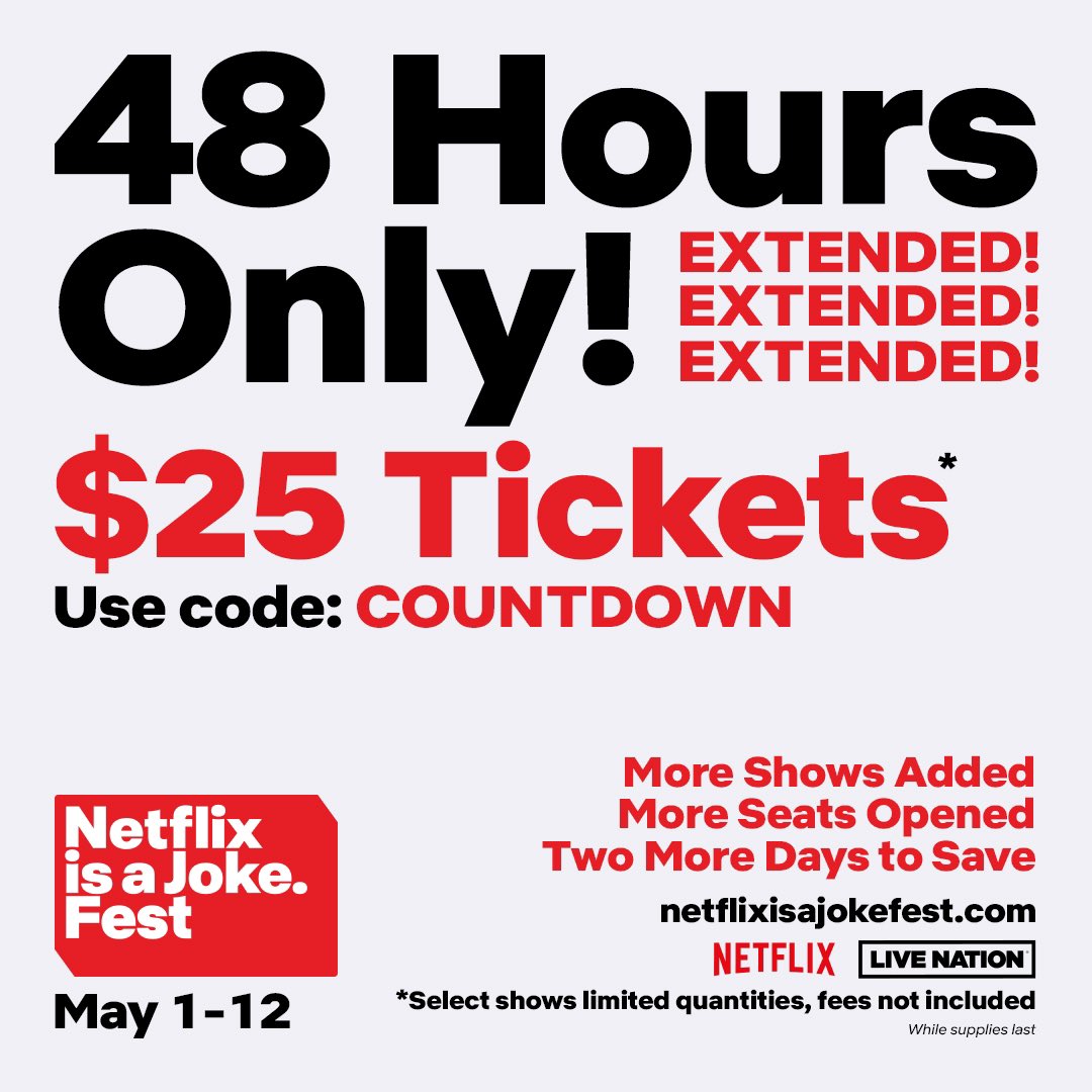 🎉 The 48-Hour Sale is being EXTENDED for two more days! Purchase $25 tickets to see your favorite comedians live in Los Angeles while supplies last. 🎟️ livenation.com/promotion/netf…
