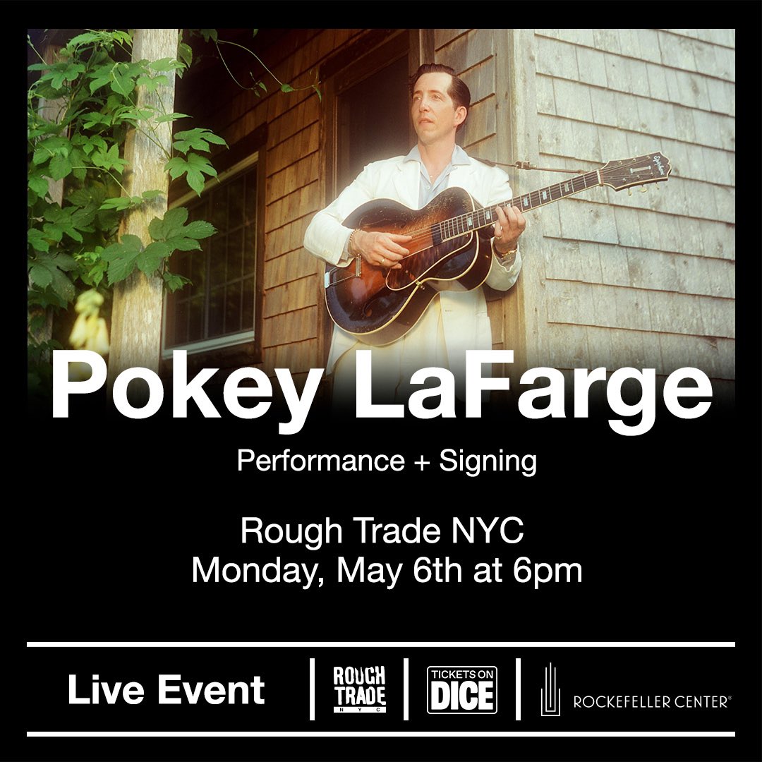 Start spreading the news! I’m coming to NYC for a special appearance @RoughTradeNYC on 5/6 at 6pm to perform live and sign copies of ‘Rhumba Country’ dropping May 10th on @newwestrecords Info at pokeylafarge.net/tour