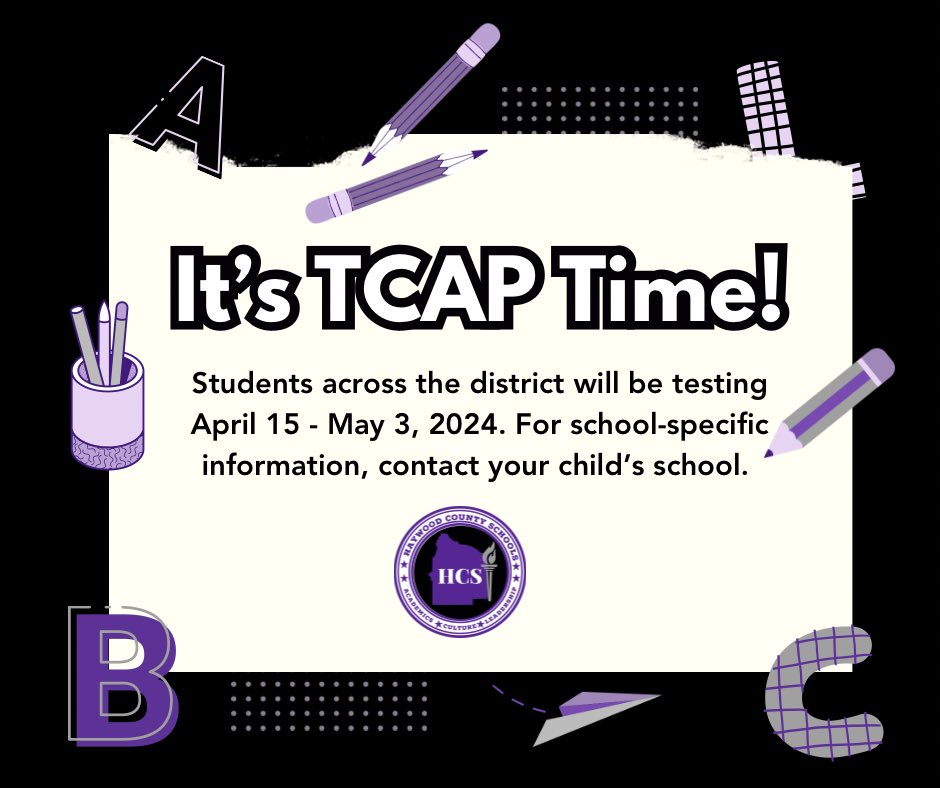 Get ready, everyone! The TCAP testing window kicks off this Monday, April 15th. It's crucial for our students to be well-rested, present, and on time each day. Let's give our best effort! Special thanks to all our amazing students and staff for their dedication this school year!
