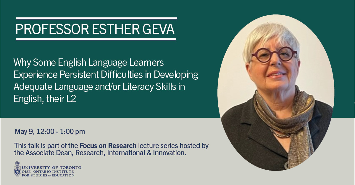 Monitoring language and literacy progress in diverse English language learners (ELLs) is complex. Join us on May 9 for a talk by Prof. Esther Geva which will explore and offer insights into assessing and instructing ELLs who may have a learning disability. oise.utoronto.ca/home/research/…