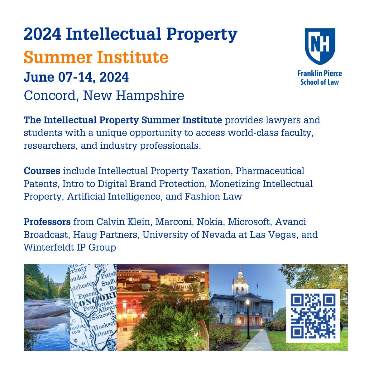 This summer, learn from IP experts at leading companies during the Intellectual Property Summer Institute, June 7-14! Stand out from your peers by learning from the best-of-the-best in IP—real-world, in-the-trenches IP practitioners. Register Now: law.unh.edu/ipsi