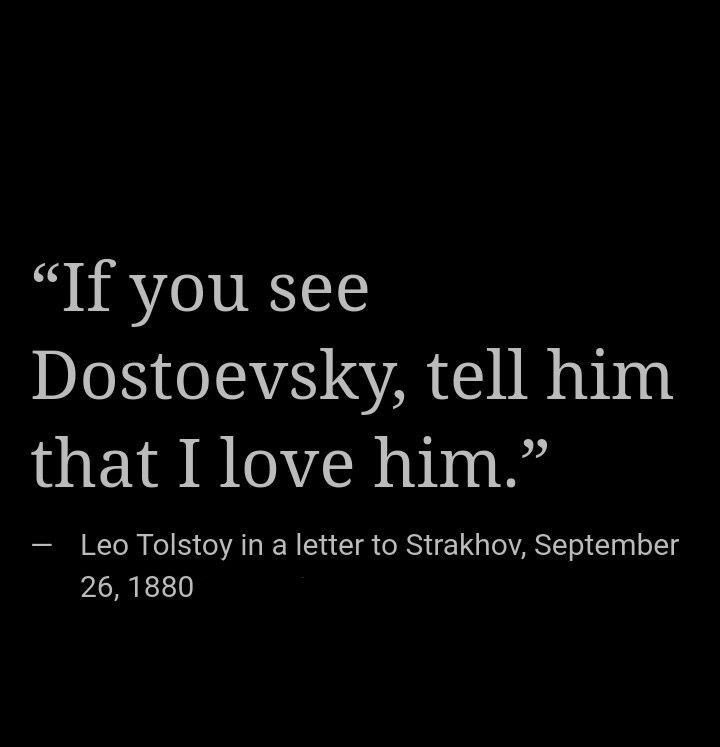 If you see Dostoevsky.. @LeoTollstoy