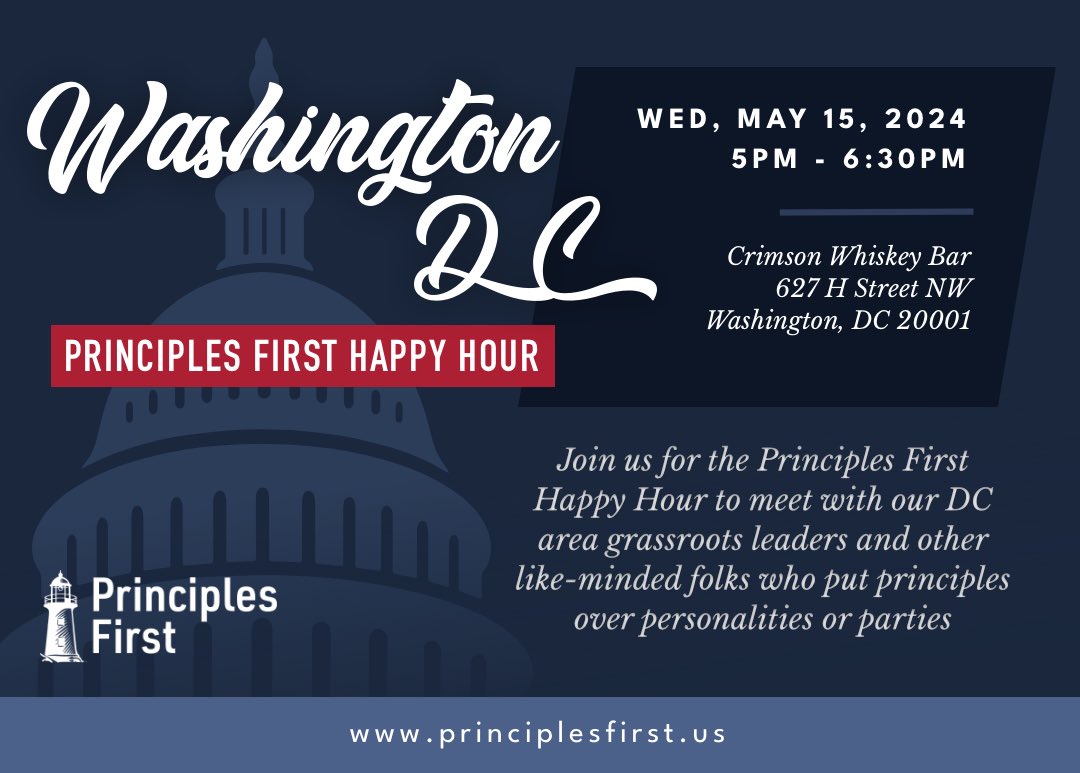 🍻 Principles First Happy Hour | May 15 We’re popping up everywhere! Join us in DC for a Principles First Happy Hour at Crimson Whiskey Bar. Register: eventbrite.com/e/principles-f…