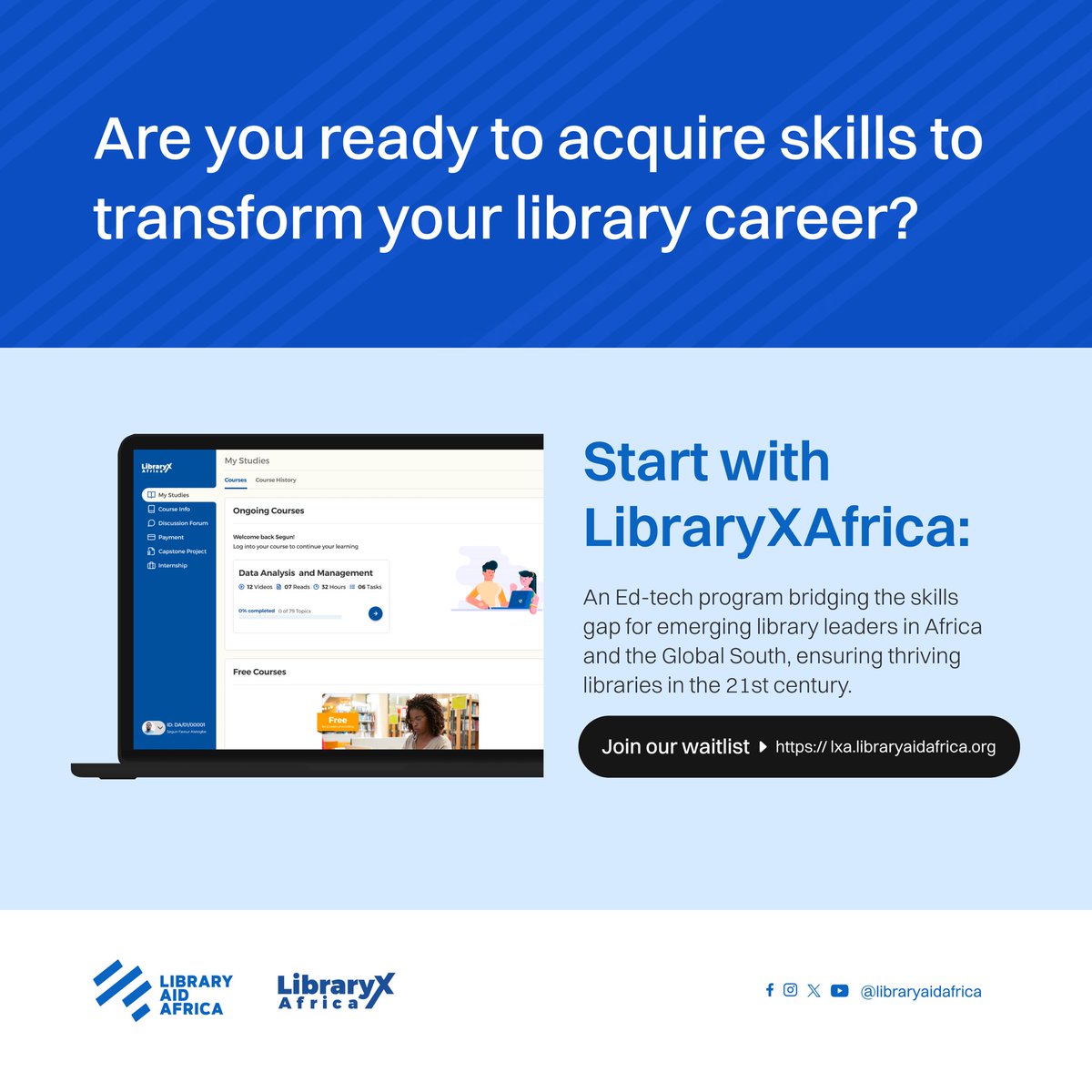 Ready to skill up to transform your library career? @libraryaidafric got something for you! Sign up to learn more: lxa.libraryaidafrica.org