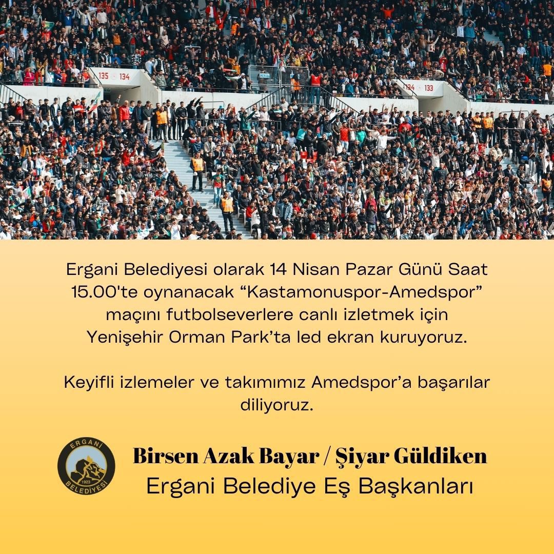 Ergani Belediyesi Eş Başkanları Pazar günü Yenişehir Orman Park'ta Kastamonuspor-Amedspor maçını canlı yayınlayacak.