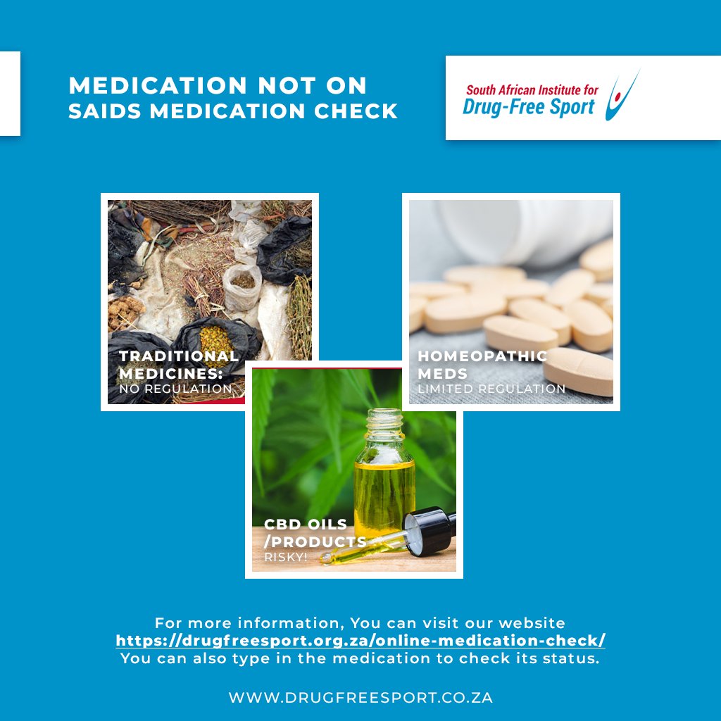 You will not be able to find the below on the SAIDS medication check: - Traditional Meds: No Regulations - Homeopathic Meds: Limited Regulations - CBD Oils/Products: Risky For more information, visit: drugfreesport.org.za/online-medicat…