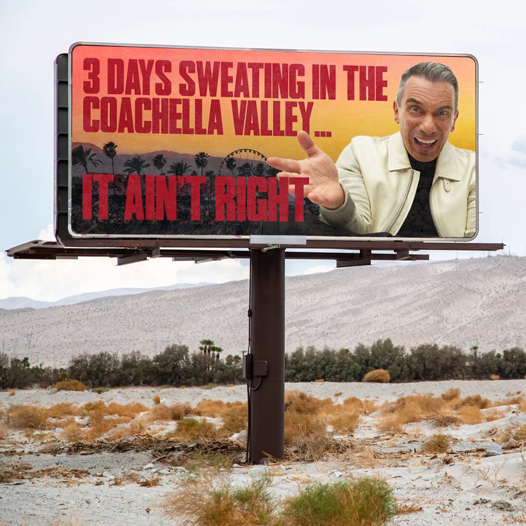 #Coachella Billboard #ItAintRight