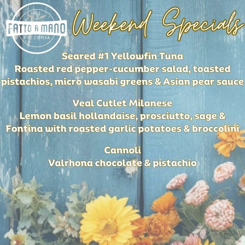 It's going to be a beautiful weekend! Join us on the patio for great food and drinks. Check out these specials! #fattoamano #italianfare #weekendspecials