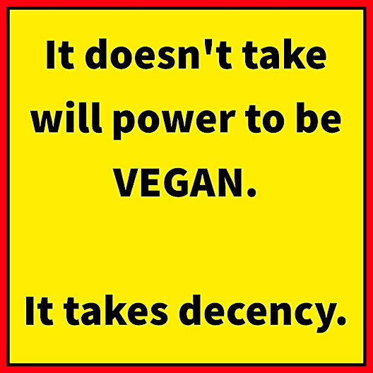 It takes decency - Created by @VeganPoet #vegan #animalrights