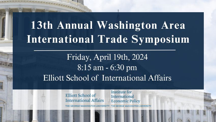 Don't miss out! The 13th Annual Washington Area International Trade Symposium (WAITS) is happening next Friday, April 19th! Join us with scholars from the DC area who will discuss current trade research. RSVP now: bit.ly/3PZwrhW
