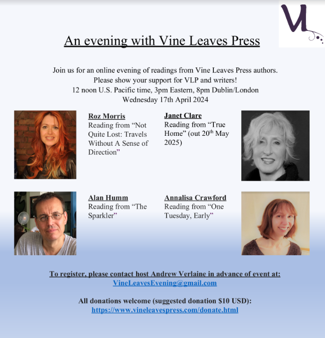 Join VLP authors @Roz_Morris, @janetclare1, @AlanHumm, @AnnalisaCrawf, and @AndrewVerlaine for An Evening with Vine Leaves Press taking place on 4/17. To register, email Andrew at VineLeavesEvening@gmail.com.