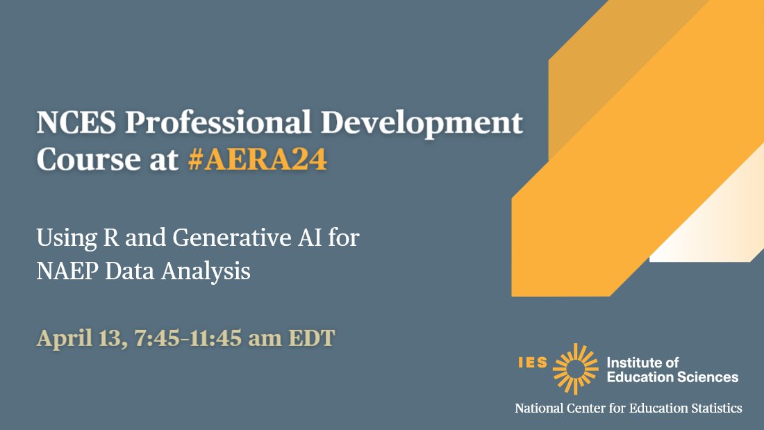 REMINDER: For those who preregistered, our #AERA24 PD course “Using R and Generative AI for NAEP Data Analysis” begins at 7:45 am EDT tomorrow.