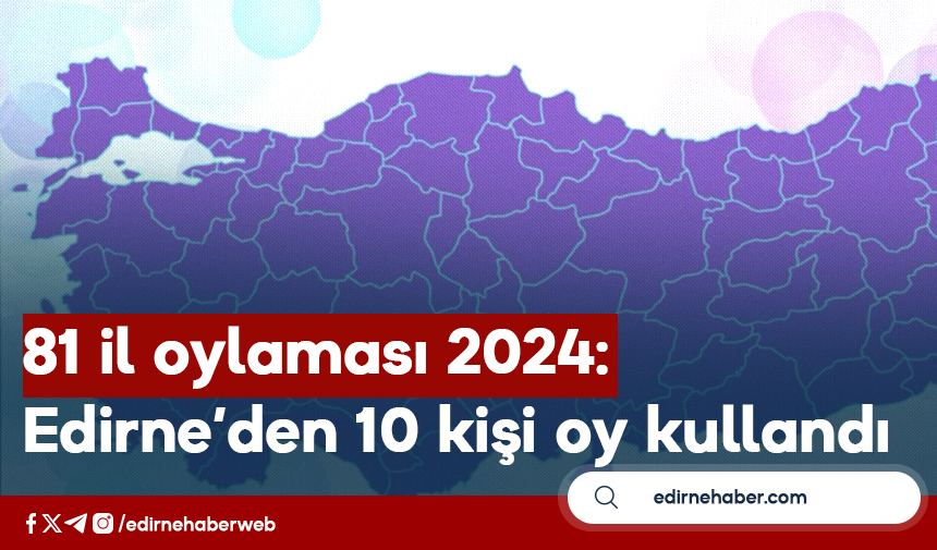 81 il oylaması 2024: Edirne’den 10 kişi oy kullandı edirnehaber.com/haber/19862746… #edirne #edirnehaber @Eurovisn_Turkey