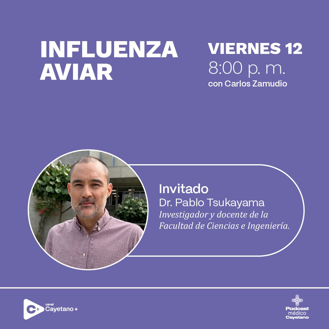 Esta noche en Podcast Médico Cayetano, el Dr. @pablotsukayama compartirá las últimas novedades sobre la gripe o influenza aviar. ¡No te lo pierdas! 🎙️ 📌 No te pierdas el programa en vivo hoy en cayetano.plus