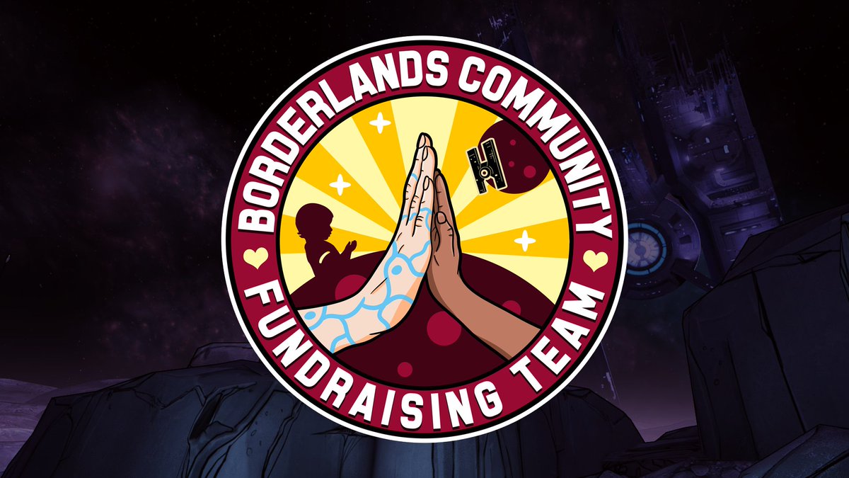 Introducing The #Borderlands Community Fundraising Team! Going forward, we plan to house all major fundraising efforts for @StJudePLAYLIVE under the BCFT banner! With this, you can expect many more events throughout the year, as well as #TheHunt !