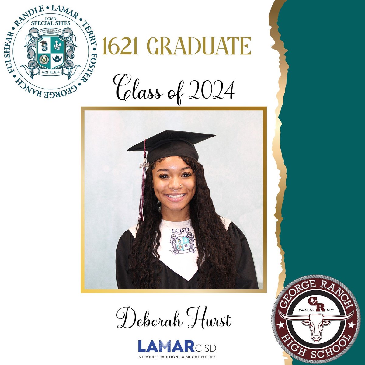 🎓Special Sites proudly congratulates Deborah Hurst on being a confirmed graduate of George Ranch HS! Your hard work &amp; determination at 1621 Place, LCISD’s ONLY School of Choice, have paid off, making you an official LCISD Graduate! Best wishes! #1621Place <a href="/GRHSNews/">George Ranch HS News</a>