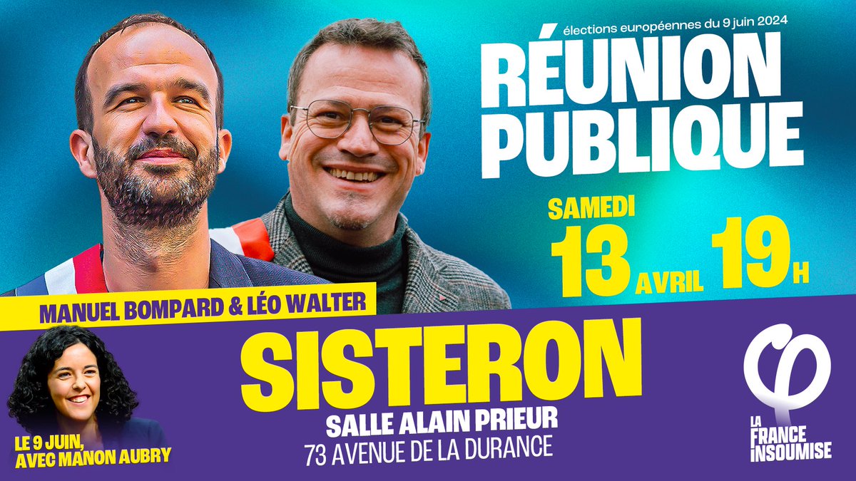 🔴 Rendez-vous à 19h ce samedi 13 avril à #Sisteron, pour une réunion publique avec nos députés @mbompard et @LeoWalter04 💬🗳️ ⚡️ Rejoignons-nous dans la campagne de l'#UnionPopulaire, et donnons de la force à la liste de @ManonAubryFr : pour tout changer ! 🕊️