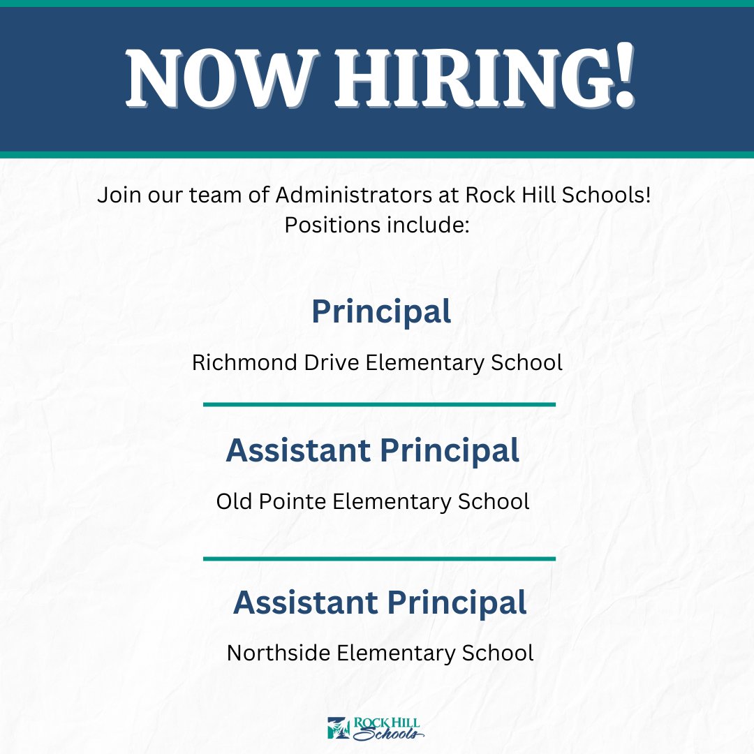 We currently have three administrative opportunities open in our elementary schools. We are looking for difference-makers who can help lead in the next school year. If you are interested, please apply to our current Administrative Pools here: rock-hill.k12.sc.us/Page/11689