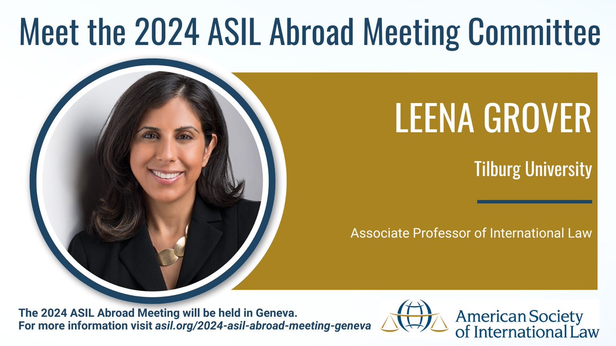 Next up on our ASIL Abroad - Geneva Committee spotlight is Leena Grover from Tilburg University. Stay tuned for more introductions as we highlight the incredible individuals shaping ASIL Abroad! Visit lnkd.in/gnscUcMb for more information about ASIL Abroad and to register.