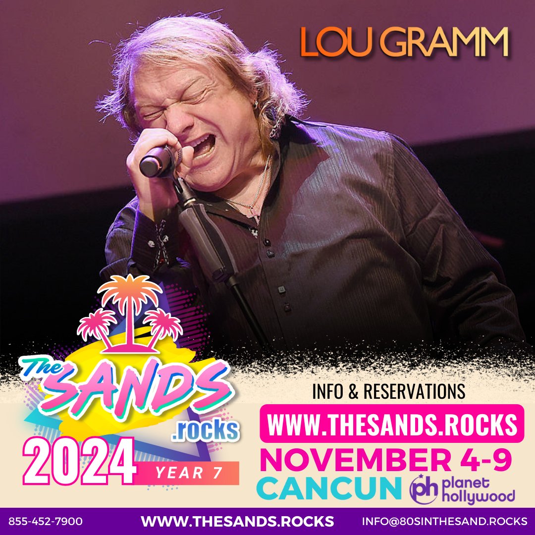 Join LOU GRAMM <a href="/GrammLou/">Lou Gramm</a> and many more this November at THESANDS.ROCKS! #thesandsrocks