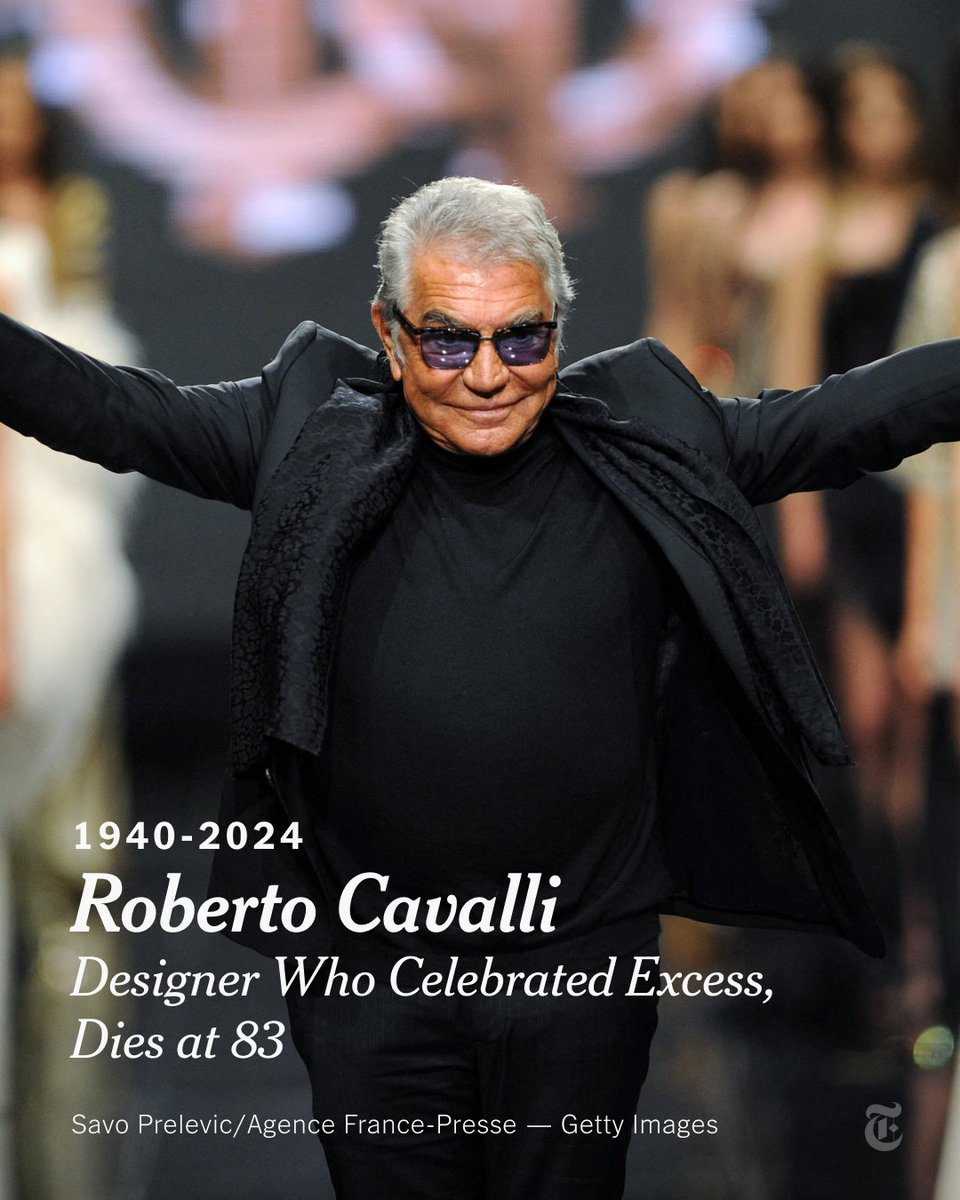 Breaking News: Roberto Cavalli, the Italian-born fashion designer whose flashy looks celebrated glamour and excess, is dead at 83. From the mid-1990s onward he was one of the biggest names in fashion. nyti.ms/49EDT94