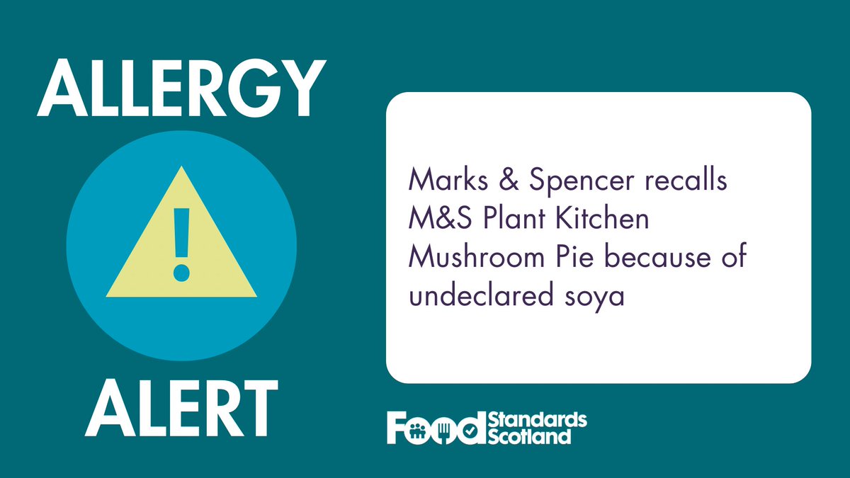 Marks & Spencer recalls M&S Plant Kitchen Mushroom Pie because of undeclared soya. Access the full alert: bit.ly/3xqWlVh #AllergyAlert