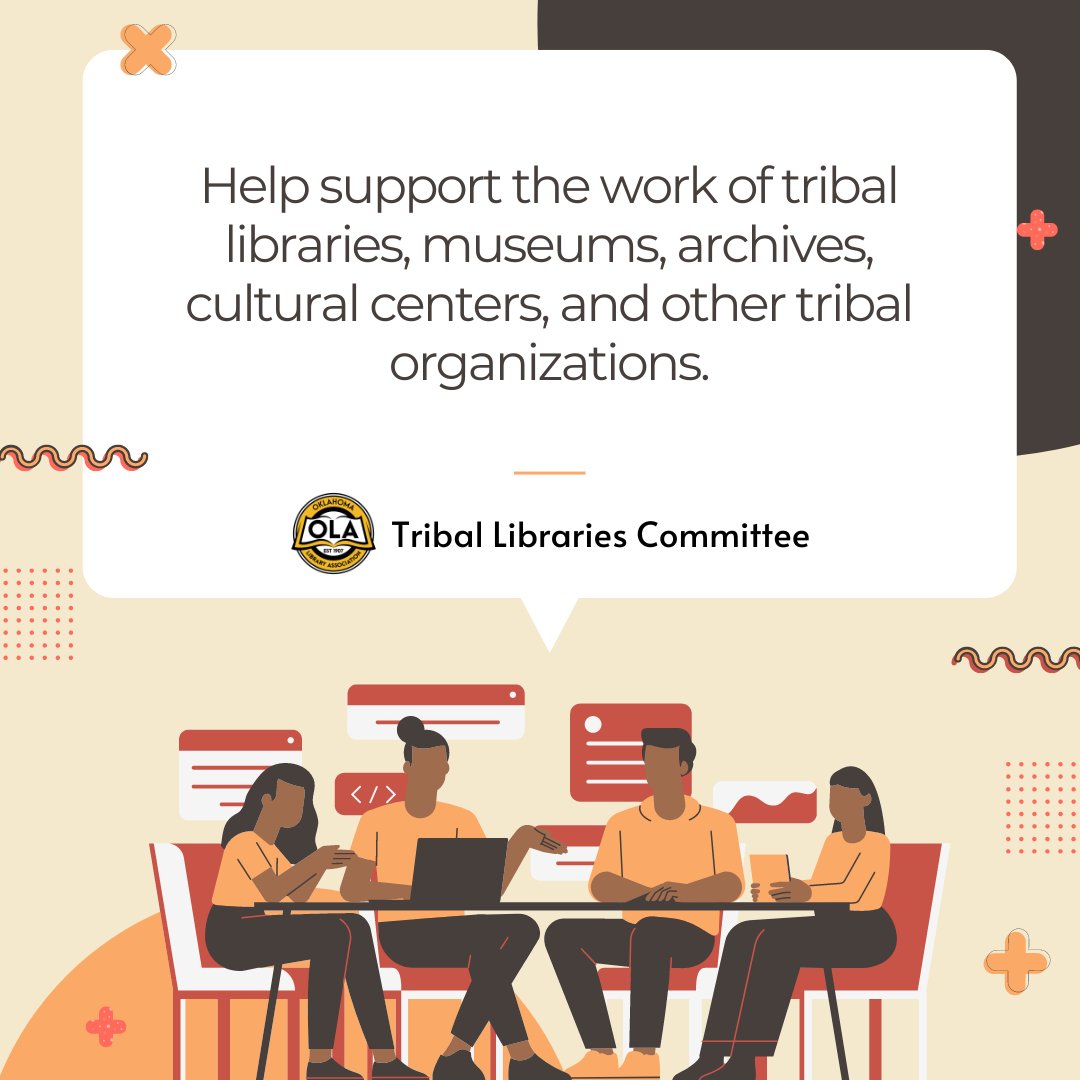 Do you want to help support the work of tribal organizations and promote library service to Native populations? Join the Tribal Libraries Committee! Submit the OLA Committee Preference Form by May 17: oklibs.org/page/Committee…