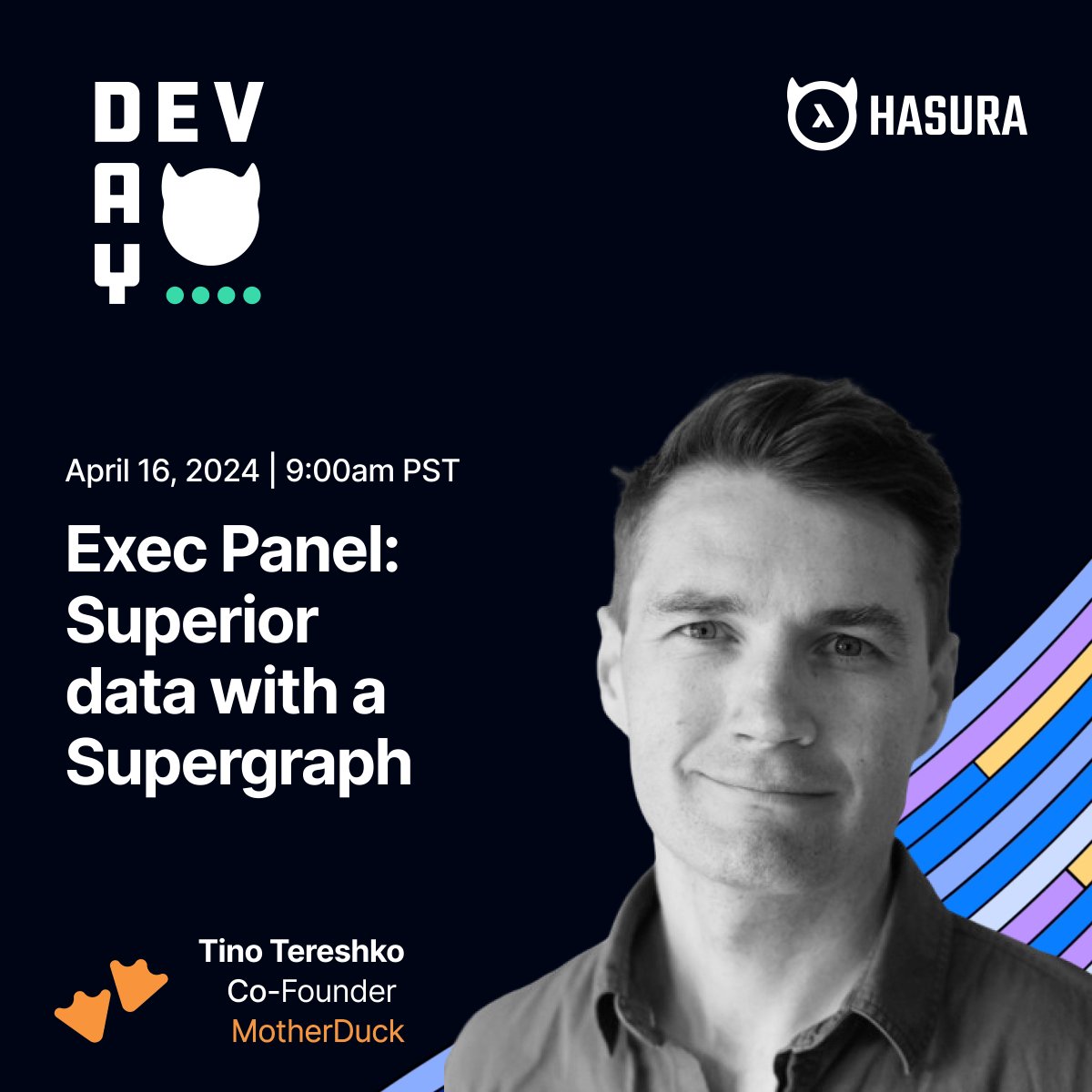 Join us for @HasuraHQ's upcoming Dev Day next Tuesday, 4/16! Hear from MotherDuck Co-founder @thetinot about our forthcoming launch of the MotherDuck connector to enable a #GraphQL interface for your analytics data warehouse. Sign up here: hasura.io/events/launch/…