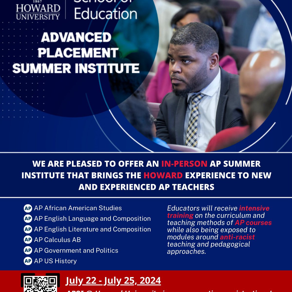 Advanced Placement Summer Institute (APSI) is happening (7/22-7/25) at Howard University! Teachers who attend the APSI will gain knowledge in culturally-affirming instruction that facilitates student success via the plenary sessions. Find out more: education.howard.edu/affiliated-pro…