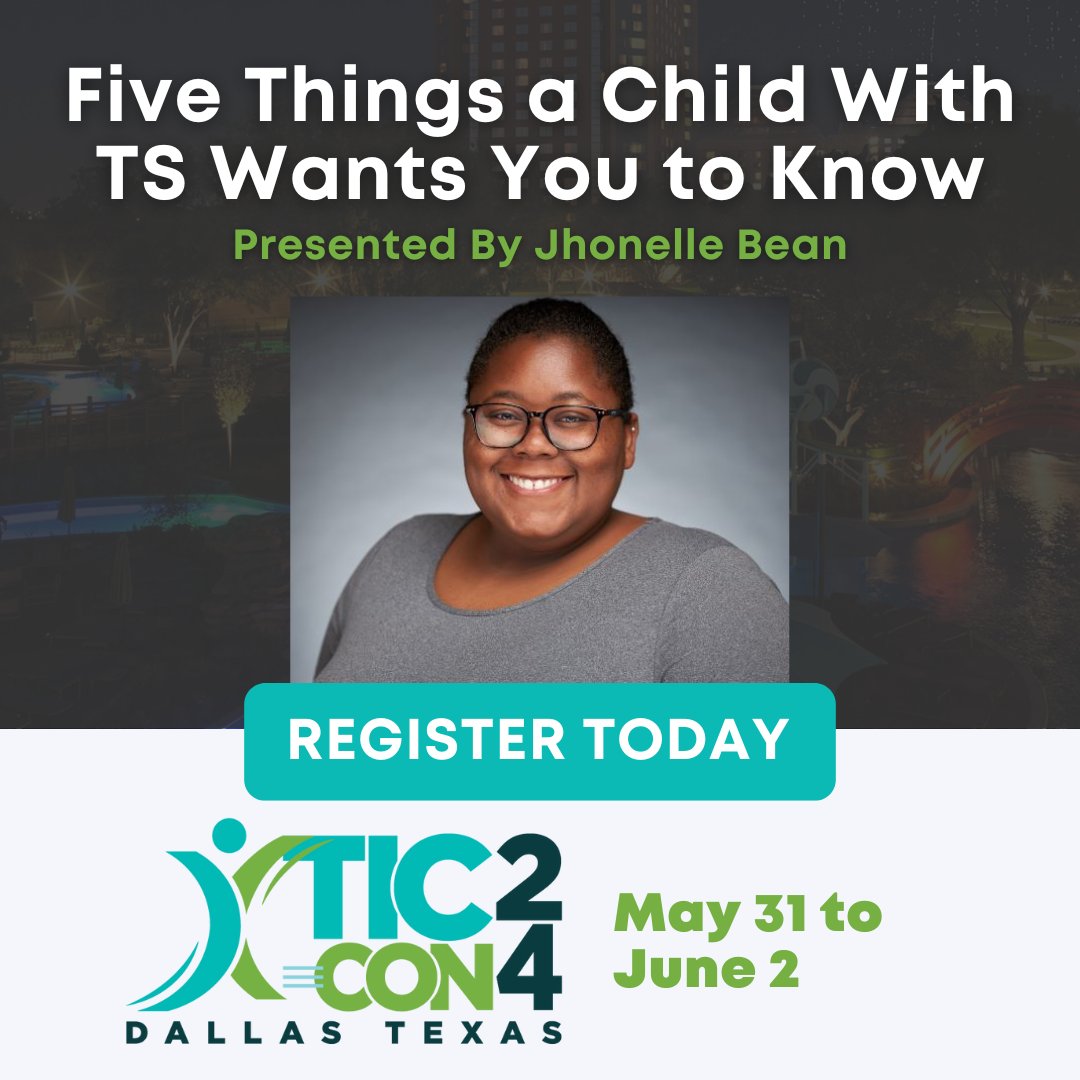 Attend 'Five Things a Child With TS Wants You to Know,' presented by @jhonelle_bean, at TIC-CON24! Learn from the perspective of an adult with #TouretteSyndrome about topics children with TS or another #TicDisorder may not be able to articulate! 🔗tourette.org/tic-con-2024/ #Tics