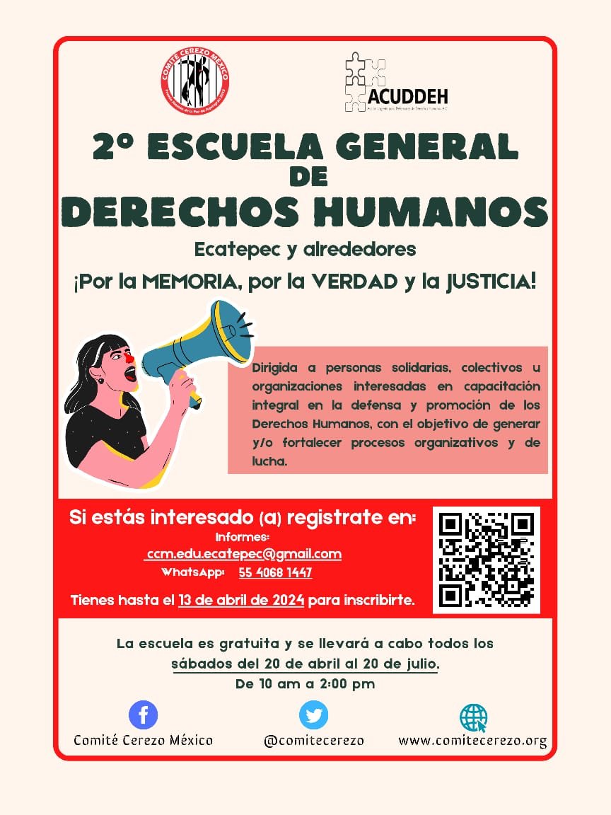 1. Bonita comunidad tuitera de #Ecatepec, apóyennos a difundir la información sobre la 2ª Escuela General de Derechos Humanos del @comitecerezo que se realizará en el municipio de forma presencial los sábados del 20 de abril al 20 de julio de 2024 de 10 a 15 horas.