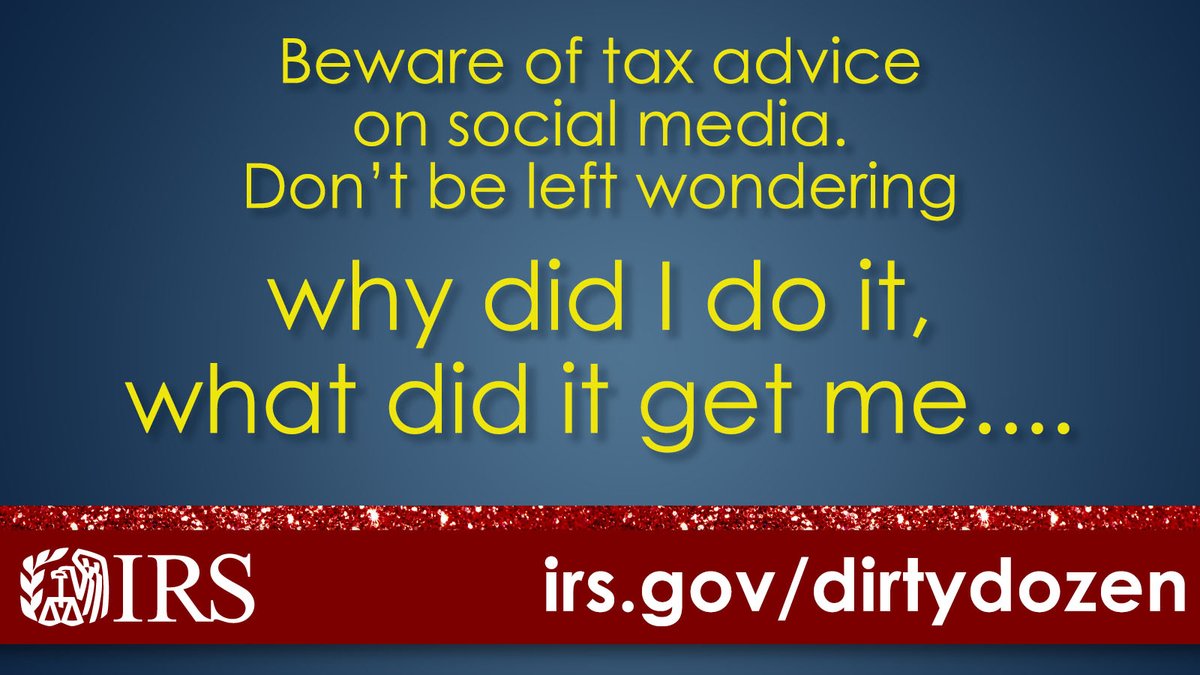 #IRS Dirty Dozen: Taking tax advice on social media could get well-meaning taxpayers in trouble. For your #TaxSecurity, learn how to spot tax schemes promoted on social media: ow.ly/K4eP50RaGfr