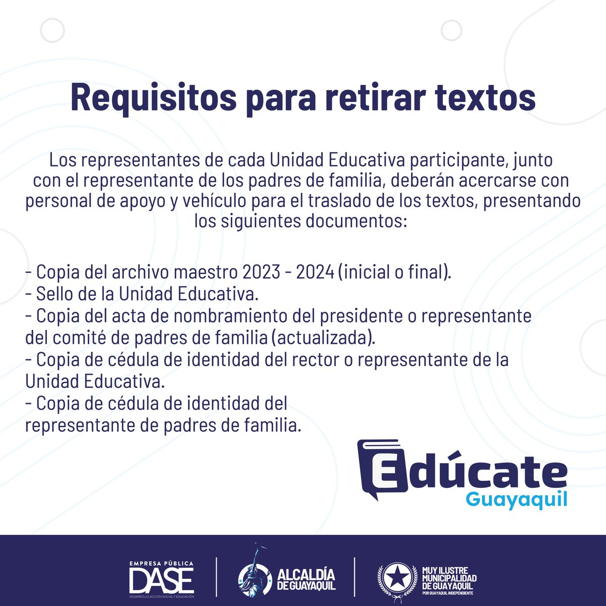 @DASEAlcaldiaGye #ATENCIÓN: @DASEAlcaldiaGye convoca a las Unidades Educativas participantes del Programa 'Edúcate Guayaquil' a retirar los textos escolares gratuitos del año lectivo 2024-2025 📚 (PARTE III).