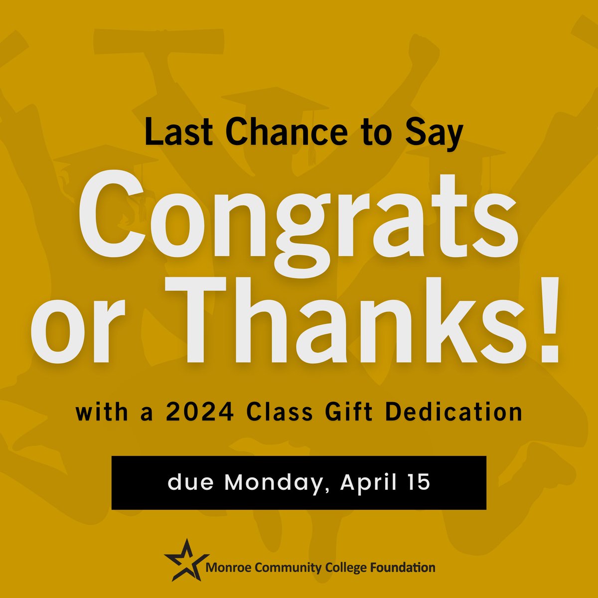 Today is the last day to submit class gift dedications! Don’t miss out on this opportunity to honor a @MonroeCC graduate or someone who has positively impacted your life with a tribute to be included in the 2024 MCC commencement program! ➡️bit.ly/3GkgSg0